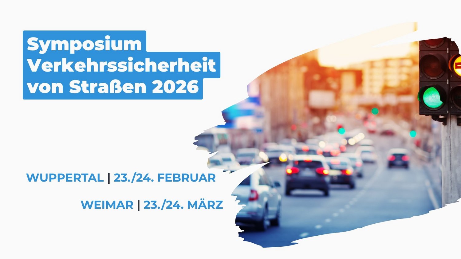 Symbolbild Straßenraum - Symposium Verkehrssicherheit 2026 FGSV